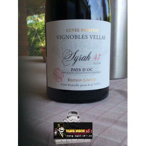Vang Pháp Vignobles Vellas Syrah 47 Limited Cuvee Prestige uống ngon bn2